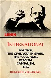 Book cover of INTERNATIONAL POLITICS, THE CIVIL WAR IN SPAIN, THE 