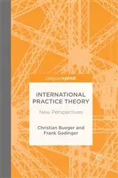 Book cover of International Practice Theory by C. Bueger