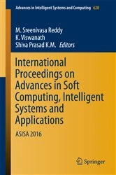 Book cover of International Proceedings on Advances in Soft Computing, Intelligent Systems and Applications by M. Sreenivasa Reddy