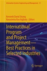 Book cover of International Program and Project Management — Best Practices in Selected Industries by Kenneth David Strang