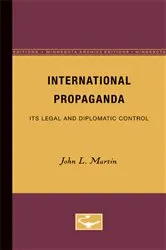 Book cover of International Propaganda by L. John Martin