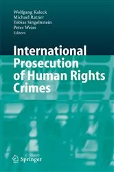 Book cover of International Prosecution of Human Rights Crimes by Wolfgang Kaleck