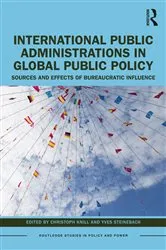 Book cover of International Public Administrations in Global Public Policy by Christoph Knill