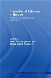 Book cover of International Relations in Europe by Knud Erik Jørgensen