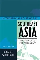 Book cover of International Relations in Southeast Asia (3rd ed.) by Donald E. Weatherbee