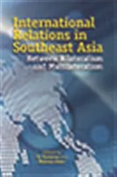 Book cover of International Relations in Southeast Asia by N Ganesan