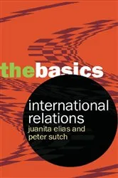 Book cover of International Relations: The Basics by Peter Sutch
