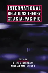 Book cover of International Relations Theory and the Asia-Pacific by G. Ikenberry