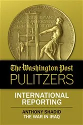Book cover of International Reporting by Anthony Shadid