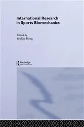 Book cover of International Research in Sports Biomechanics by Youlian Hong