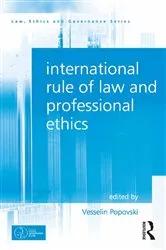 Book cover of International Rule of Law and Professional Ethics by Unknown
