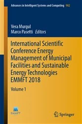 Book cover of International Scientific Conference Energy Management of Municipal Facilities and Sustainable Energy Technologies EMMFT 2018 by Vera Murgul