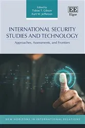 Book cover of International Security Studies and Technology by Tobias T. Gibson