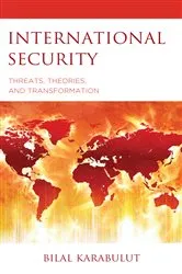 Book cover of International Security by Bilal Karabulut