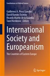 Book cover of International Society and Europeanism by Guillermo A. PÃ©rez SÃ¡nchez