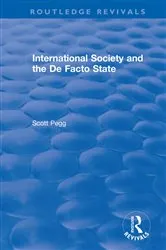 Book cover of International Society and the De Facto State by Scott Pegg