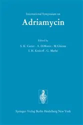 Book cover of International Symposium on Adriamycin by Stephen K. Carter