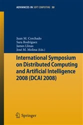 Book cover of International Symposium on Distributed Computing and Artificial Intelligence 2008 (DCAI´08) by Juan Manuel Corchado Rodríguez