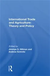 Book cover of International Trade And Agriculture: Theory And Policy by Jimmye S. Hillman