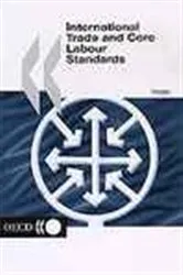 Book cover of International Trade and Core Labour Standards by OECD Publishing