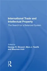 Book cover of International Trade and Intellectual Property by George R. Stewart