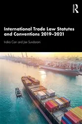 Book cover of International Trade Law Statutes and Conventions 2019-2021 (2nd ed.) by Indira Carr