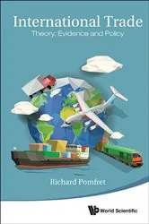 Book cover of International Trade: Theory, Evidence And Policy by Richard Pomfret
