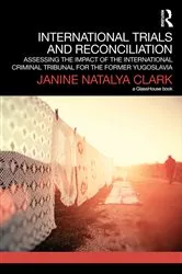 Book cover of International Trials and Reconciliation by Unknown