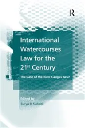 Book cover of International Watercourses Law for the 21st Century by Unknown