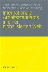 Book cover of Internationale Arbeitsstandards in einer globalisierten Welt by Ellen Ehmke