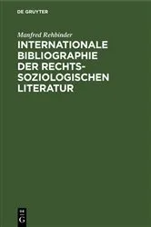 Book cover of Internationale Bibliographie der rechtssoziologischen Literatur (2nd ed.) by Manfred Rehbinder