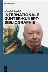 Book cover of Internationale Günter-Kunert-Bibliographie 1947-2011 by Nicolai Riedel