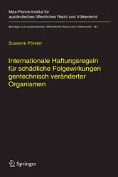 Book cover of Internationale Haftungsregeln für schädliche Folgewirkungen gentechnisch veränderter Organismen by Susanne Förster
