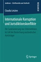 Book cover of Internationale Korruption und Jurisdiktionskonflikte by Claudia Letzien