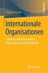 Book cover of Internationale Organisationen by Florian T. Furtak