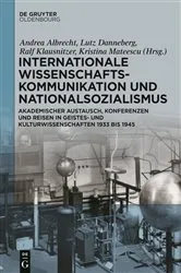 Book cover of Internationale Wissenschaftskommunikation und Nationalsozialismus by Andrea Albrecht