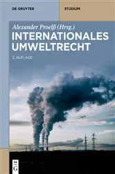 Book cover of Internationales Umweltrecht (2nd ed.) by Alexander Proelß