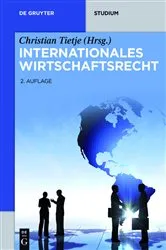 Book cover of Internationales Wirtschaftsrecht (2nd ed.) by Horst-Peter Götting