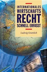 Book cover of Internationales Wirtschaftsrecht - Schnell erfasst by I.E. Dernedde