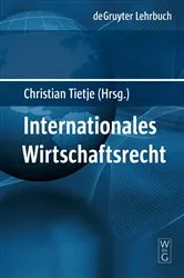 Book cover of Internationales Wirtschaftsrecht by Christian Tietje