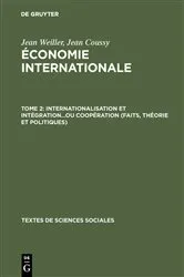 Book cover of Internationalisation et intégration...ou coopération (faits, théorie et politiques) by Jean Weiller
