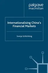 Book cover of Internationalising China's Financial Markets by Svenja Schlichting