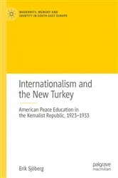Book cover of Internationalism and the New Turkey by Erik Sjöberg