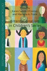 Book cover of Internationalism in Children's Series by K. Sands-O'Connor
