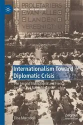 Book cover of Internationalism Toward Diplomatic Crisis by Elisa Marcobelli