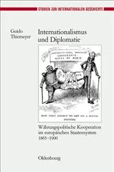 Book cover of Internationalismus und Diplomatie by Guido Thiemeyer