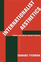 Book cover of Internationalist Aesthetics by Edward Tyerman