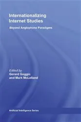 Book cover of Internationalizing Internet Studies by Gerard Goggin