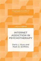Book cover of Internet Addiction in Psychotherapy by D. Kuss