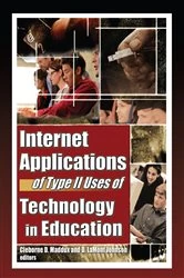 Book cover of Internet Applications of Type II Uses of Technology in Education by Cleborne D Maddux